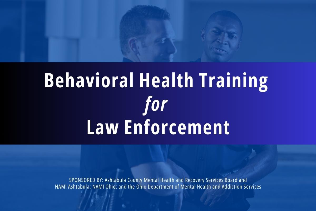 Image of two police officers with the words Behavioral Health Training for Law Enforcement