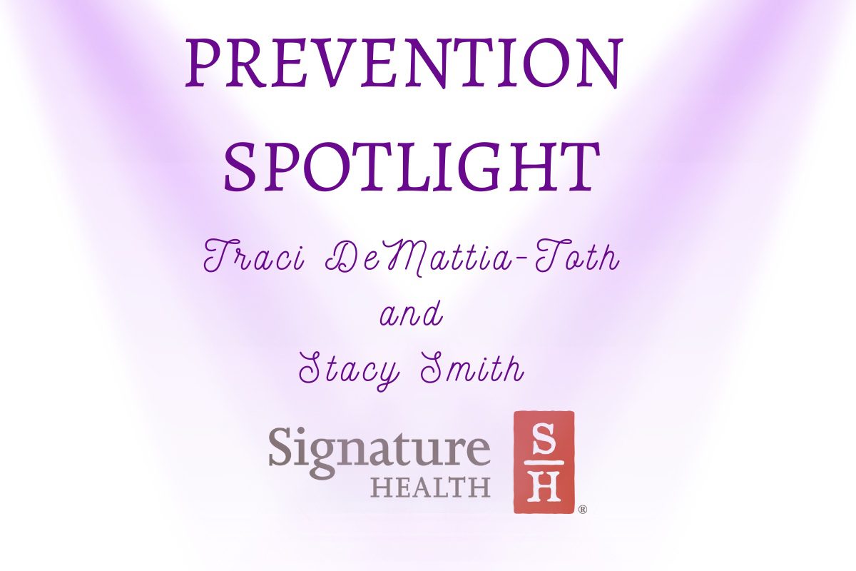 Prevention Spotlight-Signature Health